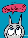 Pas le loup ? vignette