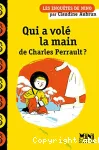 Qui a volé la main de Charles Perrault ? vignette