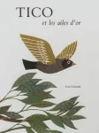 Tico et les ailes d'or vignette