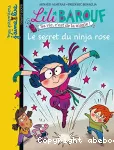 secret du Ninja rose (Le) vignette